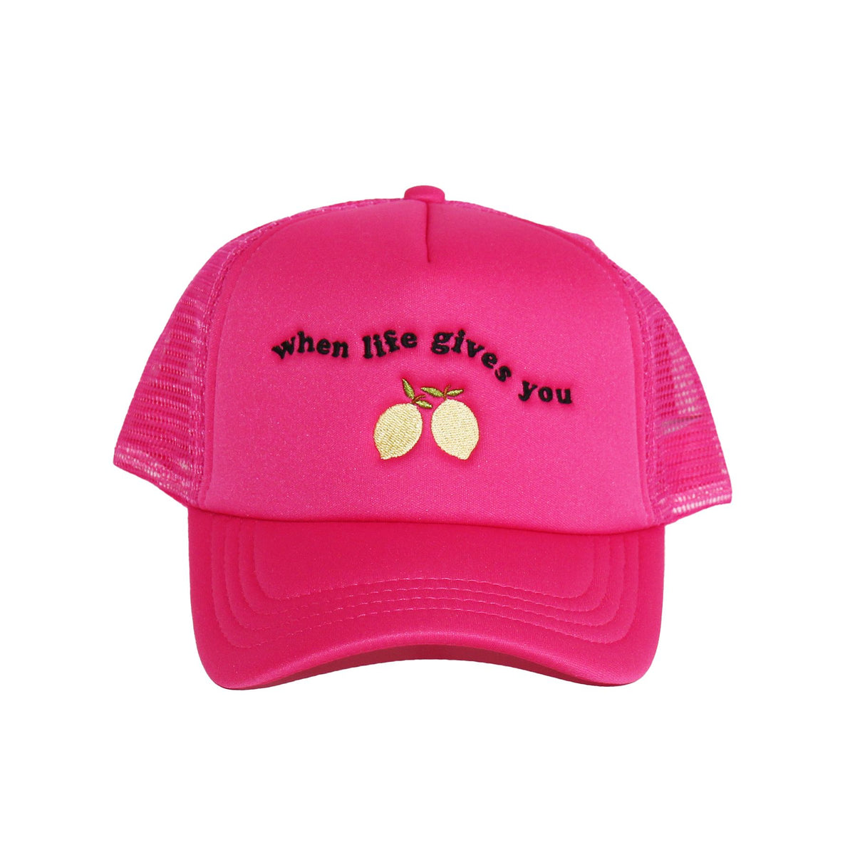 TRUCKER HAT PINK WHEN LIFE